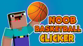 Noob Basketball
                        Clicker